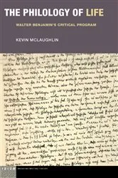 Book cover of The Philology of Life by Kevin McLaughlin