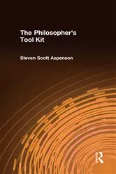 Book cover of The Philosopher's Tool Kit by Steven Scott Aspenson