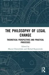 Book cover of The Philosophy of Legal Change by Maciej Chmieliński