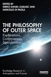 Book cover of The Philosophy of Outer Space by Mirko Daniel Garasic