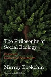 Book cover of The Philosophy of Social Ecology by Murray Bookchin