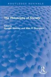 Book cover of The Philosophy of Society by Rodger Beehler