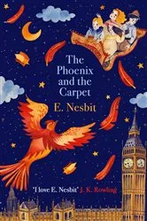Book cover of The Phoenix and the Carpet by E. Nesbit