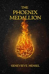 Book cover of The Phoenix Medallion by Genevieve Hensel