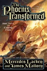 Book cover of The Phoenix Transformed by Mercedes Lackey