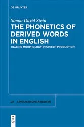 Book cover of The Phonetics of Derived Words in English by Unknown