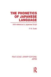 Book cover of The Phonetics of Japanese Language by Unknown