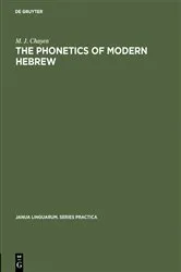 Book cover of The phonetics of modern Hebrew by M. J. Chayen
