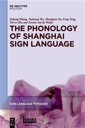 Book cover of The Phonology of Shanghai Sign Language by Unknown