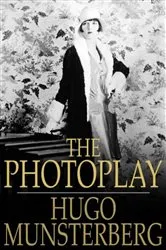 Book cover of The Photoplay by Hugo Munsterberg