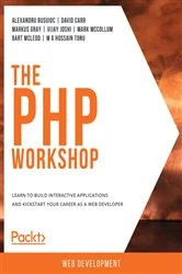 Book cover of The PHP Workshop by Alexandru Busuioc