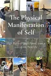 Book cover of The Physical Manifestation of Self by Unknown
