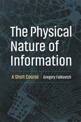 Book cover of The Physical Nature of Information by Gregory Falkovich