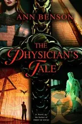 Book cover of The Physician's Tale by Ann Benson
