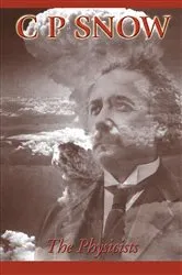 Book cover of The Physicists by C.P. Snow