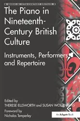 Book cover of The Piano in Nineteenth-Century British Culture by Susan Wollenberg