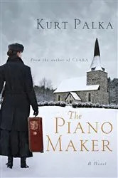 Book cover of The Piano Maker by Kurt Palka
