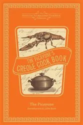 Book cover of The Picayune's Creole Cook Book by The Picayune
