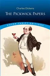 Book cover of The Pickwick Papers by Charles Dickens