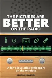 Book cover of The Pictures are Better on the Radio by Unknown