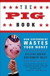 Book cover of The Pig Book by Citizens Against Government Waste