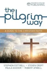 Book cover of The Pilgrim Way by Stephen Cottrell