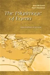 Book cover of The Pilgrimage of Egeria by Anne McGowan