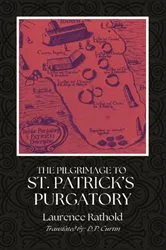 Book cover of The Pilgrimage to St. Patrick's Purgatory by Laurence Rathold