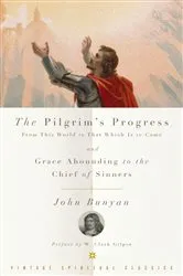 Book cover of The Pilgrim's Progress and Grace Abounding to the Chief of Sinners by John Bunyan