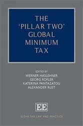 Book cover of The ‘Pillar Two’ Global Minimum Tax by Werner Haslehner