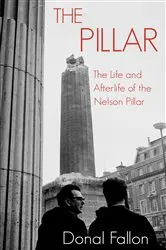 Book cover of The Pillar by Donal Fallon