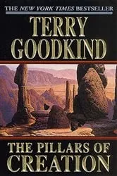 Book cover of The Pillars of Creation by Terry Goodkind