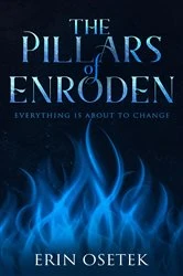 Book cover of The Pillars of Enroden by Erin Elizabeth Osetek