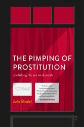 Book cover of The Pimping of Prostitution (2nd ed.) by Julie Bindel