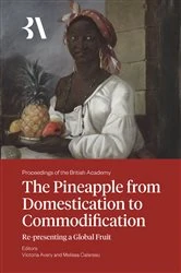 Book cover of The Pineapple from Domestication to Commodification by Victoria Avery
