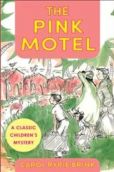 Book cover of The Pink Motel by Carol Ryrie Brink
