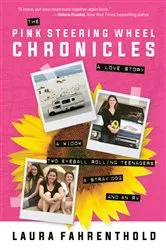 Book cover of The Pink Steering Wheel Chronicles by Laura Fahrenthold