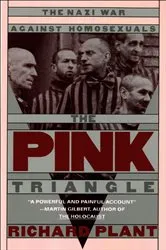 Book cover of The Pink Triangle by Richard Plant