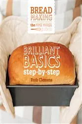 Book cover of The Pink Whisk Guide to Bread Making by Ruth Clemens