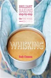 Book cover of The Pink Whisk Guide to Whisking by Ruth Clemens