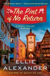 Book cover of The Pint of No Return by Ellie Alexander