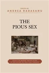Book cover of The Pious Sex by Andrea Radasanu