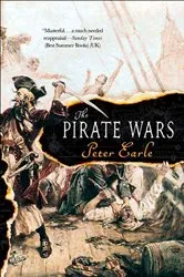 Book cover of The Pirate Wars by Peter Earle