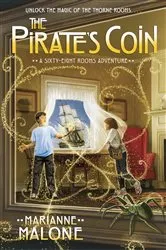 Book cover of The Pirate's Coin: A Sixty-Eight Rooms Adventure by Marianne Malone