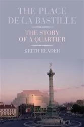 Book cover of The Place de la Bastille by Keith Reader