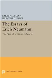 Book cover of The Place of Creation by Erich Neumann