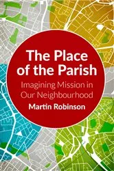 Book cover of The Place of the Parish by Martin Robinson