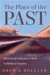 Book cover of The Place of the Past by Drew S. Holland