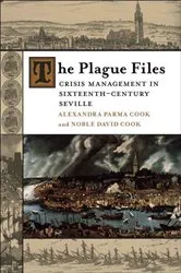 Book cover of The Plague Files by Alexandra Parma Cook