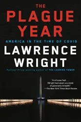 Book cover of The Plague Year by Lawrence Wright